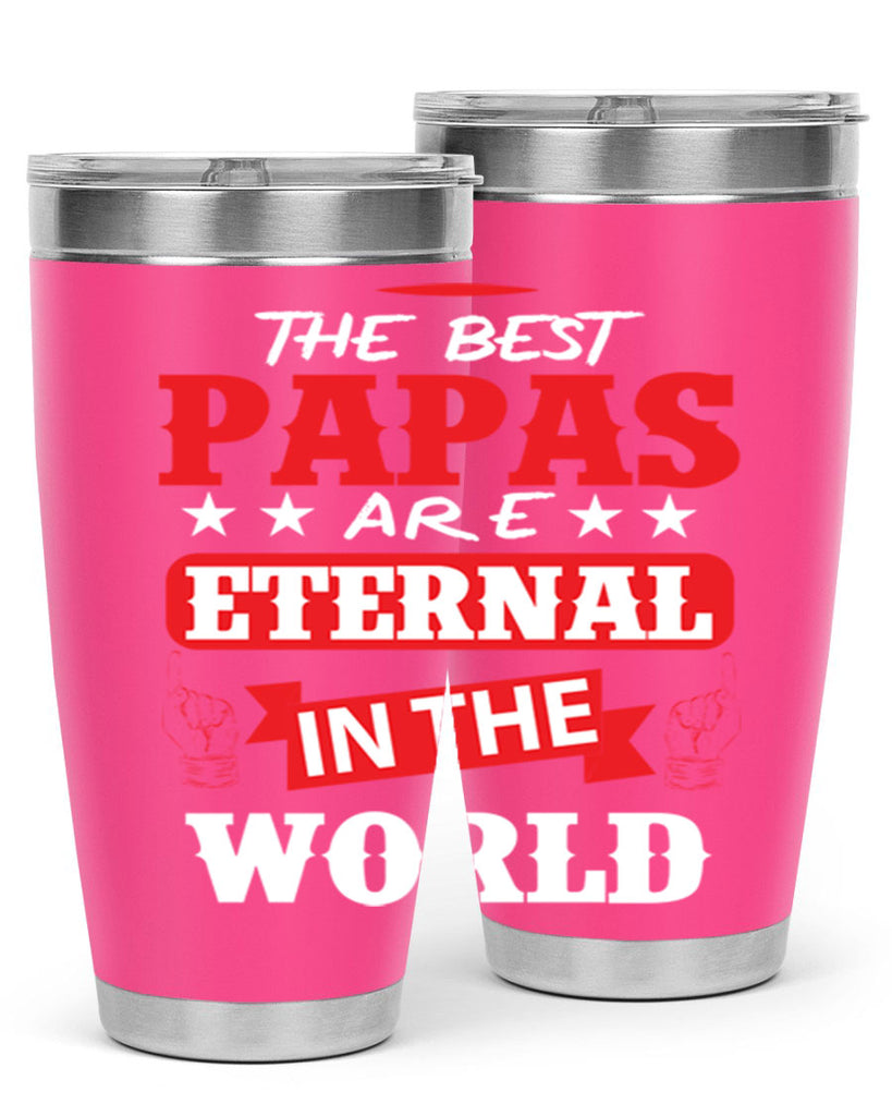 THE BEST PAPAS 108#- grandpa - papa- Tumbler