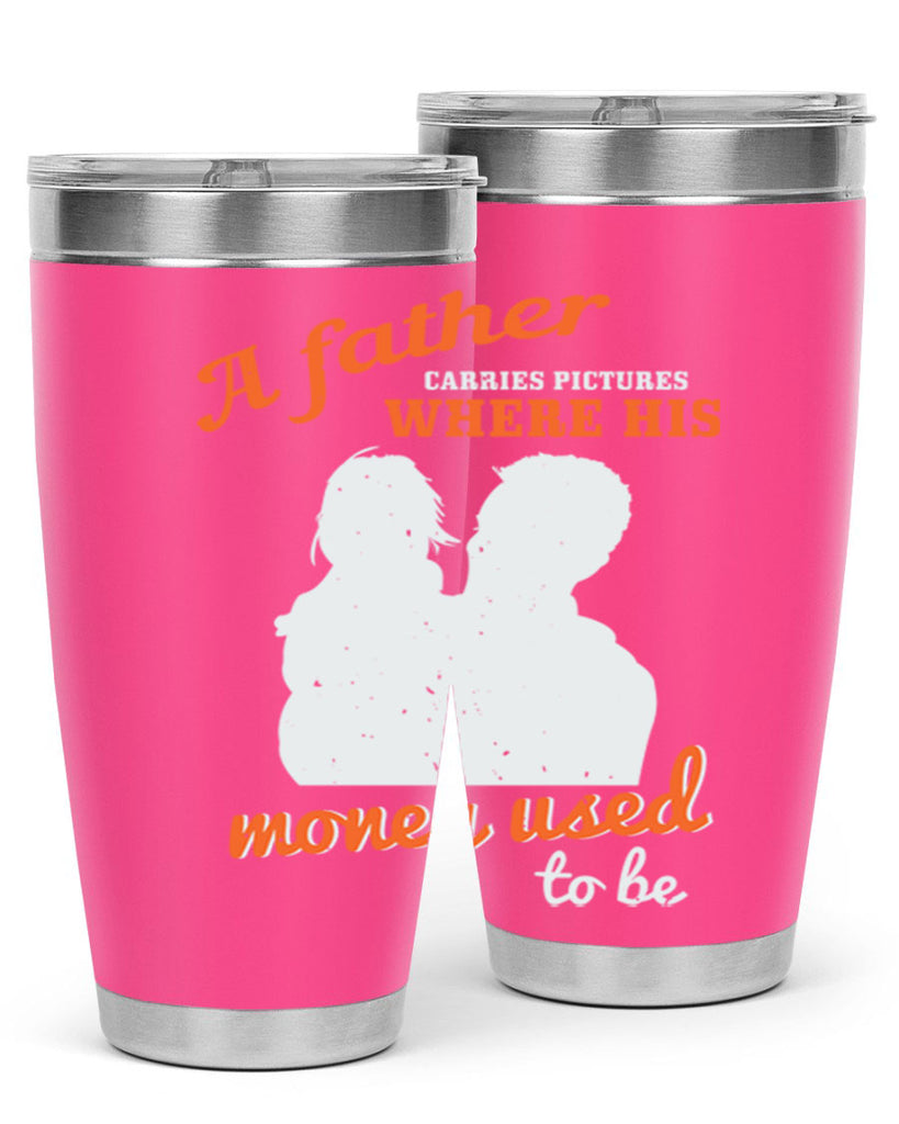 a father carries pictures 273#- fathers day- Tumbler