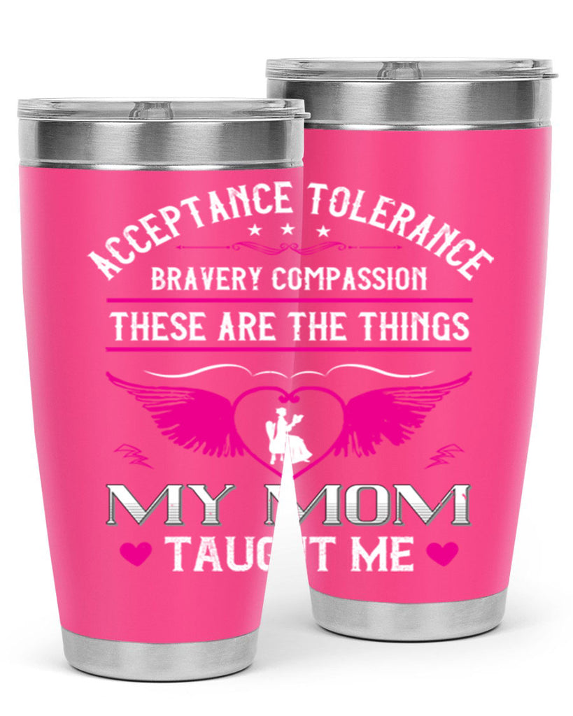 acceptance tolerance 96#- mothers day- Tumbler