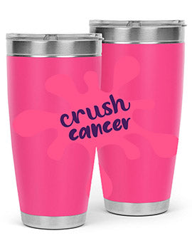 crush cancer Style 18#- breast cancer- Tumbler