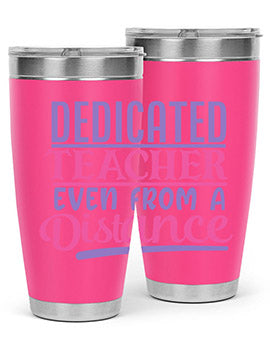 dedicated teacher even from a distance Style 53#- corona virus- Tumbler
