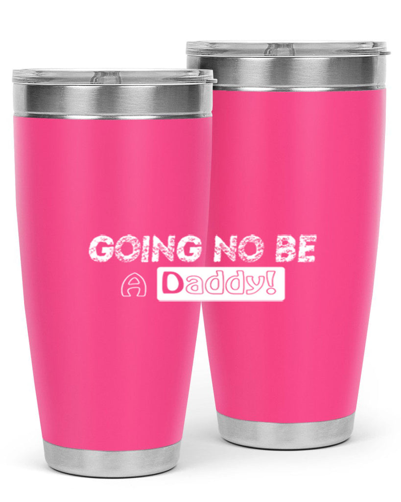 going to be a daddy 12#- dad- Tumbler