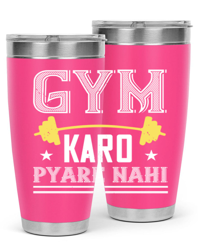 gym karo pare nahi 96#- gym- Tumbler
