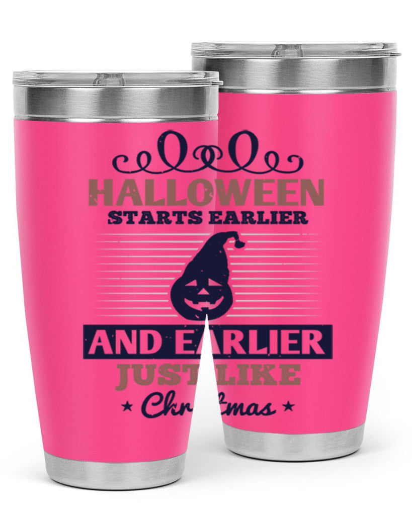 halloween starts earlier and 158#- halloween- Tumbler