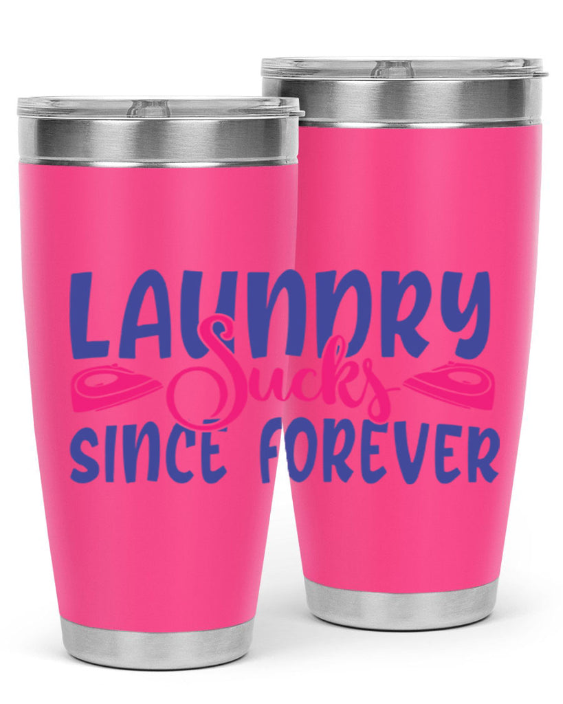 laundry sucks since forever 7#- laundry- Tumbler