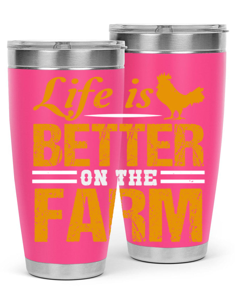 life is better on the farm 44#- farming and gardening- Tumbler