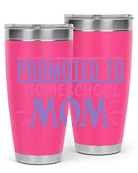 promoted to homeschool mom Style 49#- corona virus- Tumbler