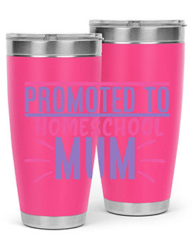 promoted to homeschool mum Style 48#- corona virus- Tumbler