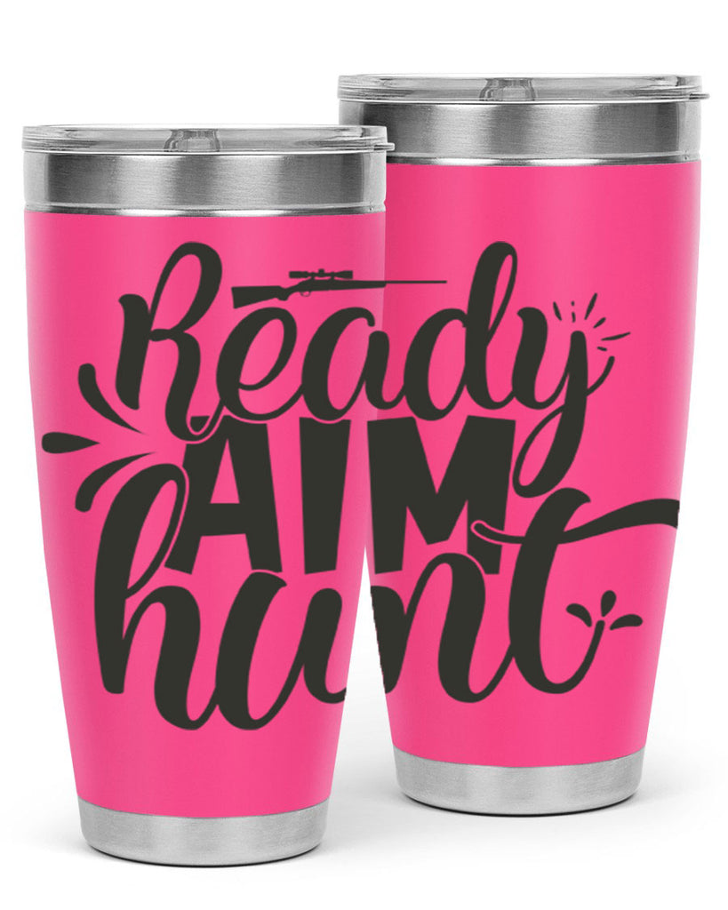 ready aim hunt 4#- hunting- Tumbler