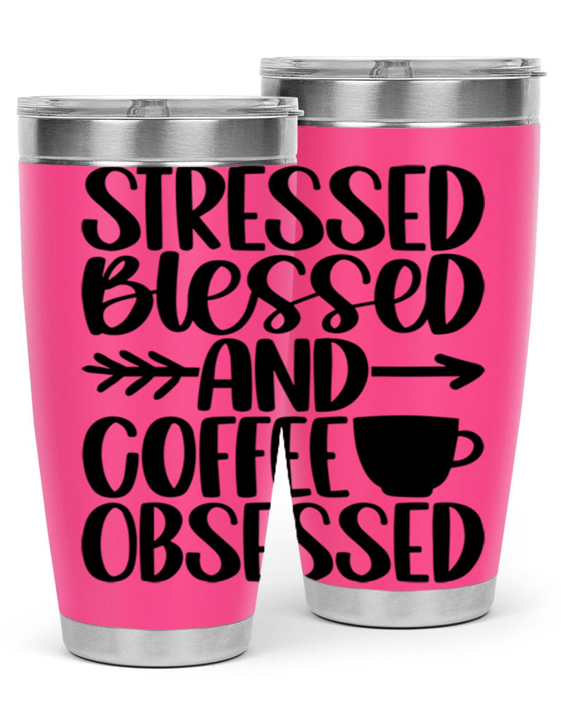 stressed blessed and 26#- coffee- Tumbler