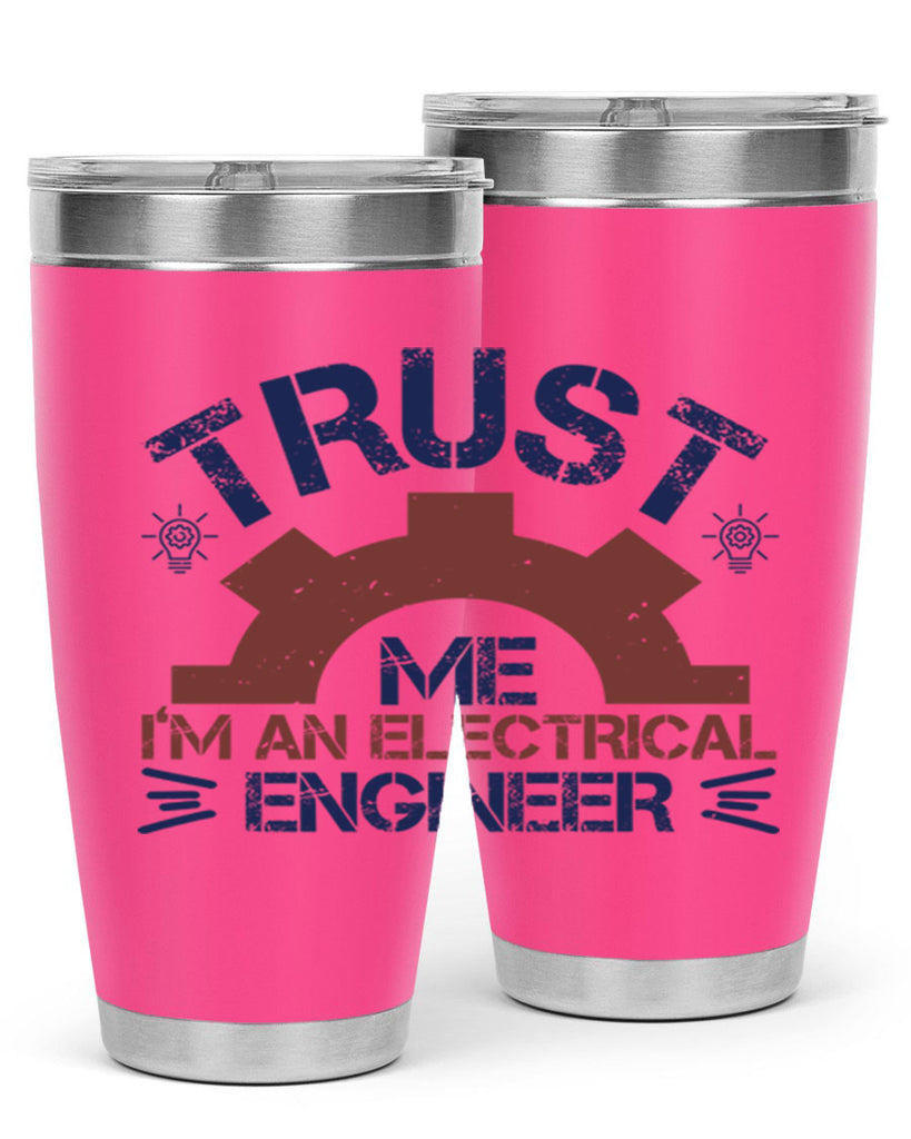 trust me im an electrical engineer Style 35#- engineer- tumbler