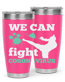 we can fight coronavirus Style 9#- corona virus- Tumbler