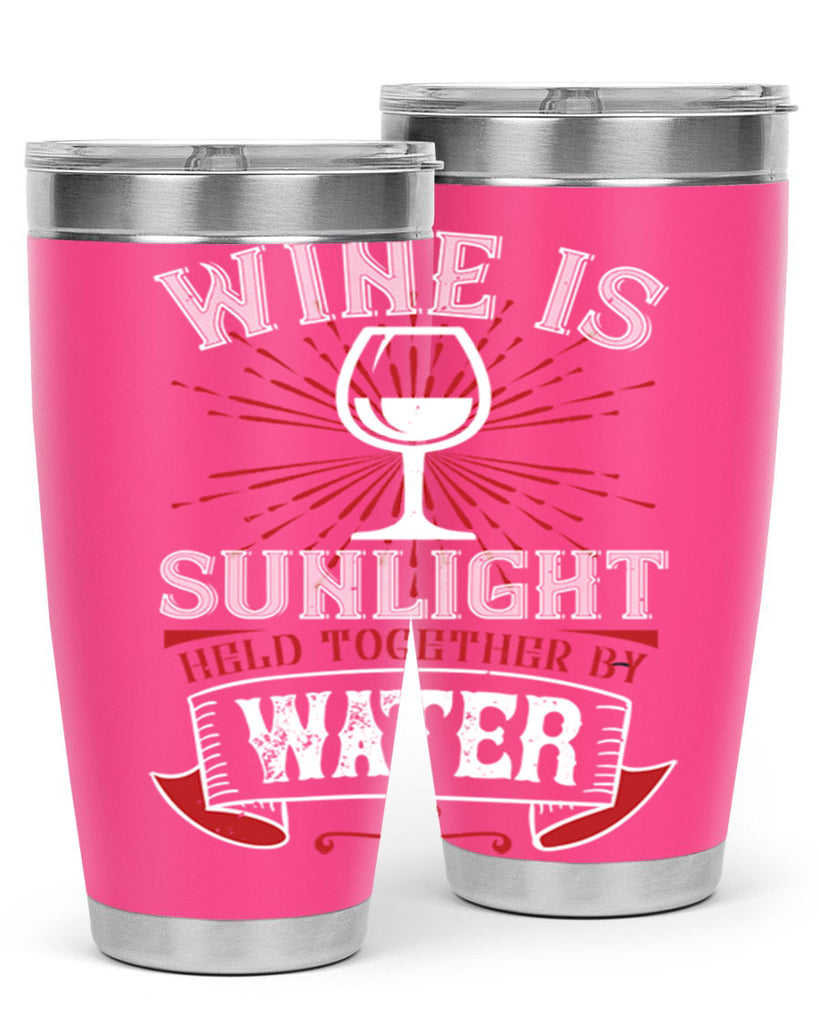 wine is sunlight 4#- wine- Tumbler
