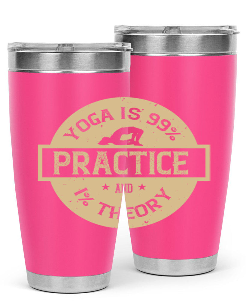 yoga is practice and theory 28#- yoga- Tumbler