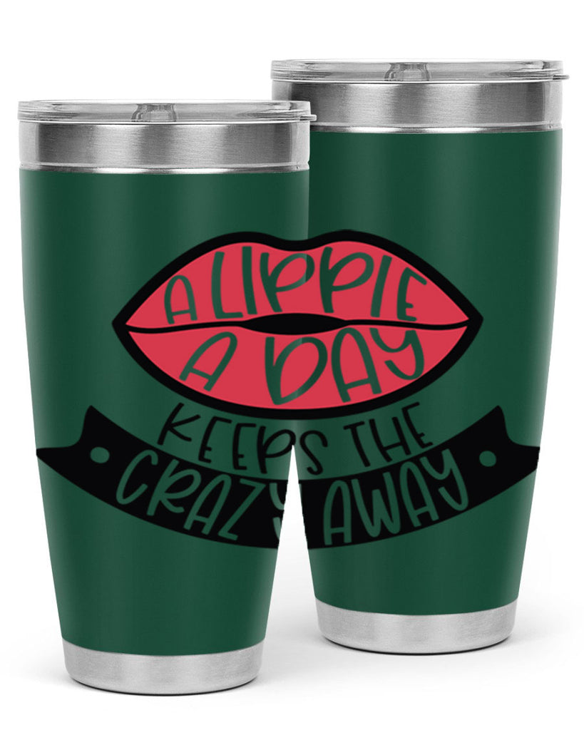 A Lippie A Day Keeps The Crazy Away Style 149#- make up- Tumbler