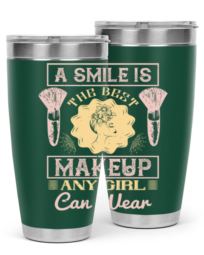 A smile is the best makeup any girl can wear Style 205#- make up- Tumbler