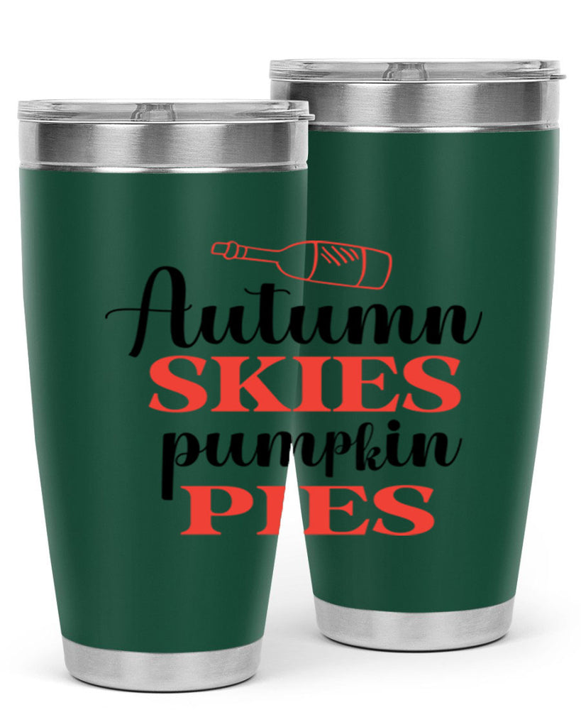 Autumn skies pumpkin pies 31#- fall- Tumbler
