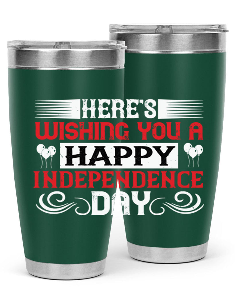 Heres wishing you a happy Independence Day Style 111#- Fourt Of July- Tumbler