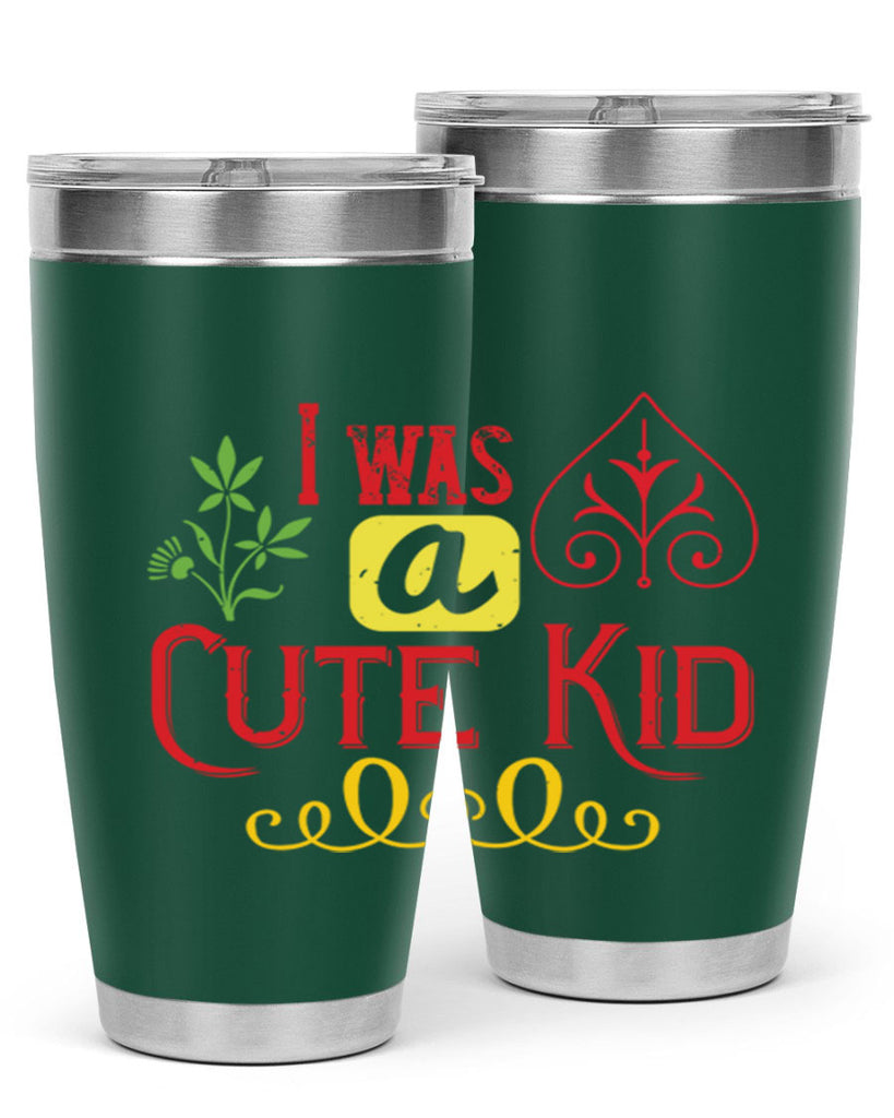 I was a cute kid Style 32#- baby- Tumbler