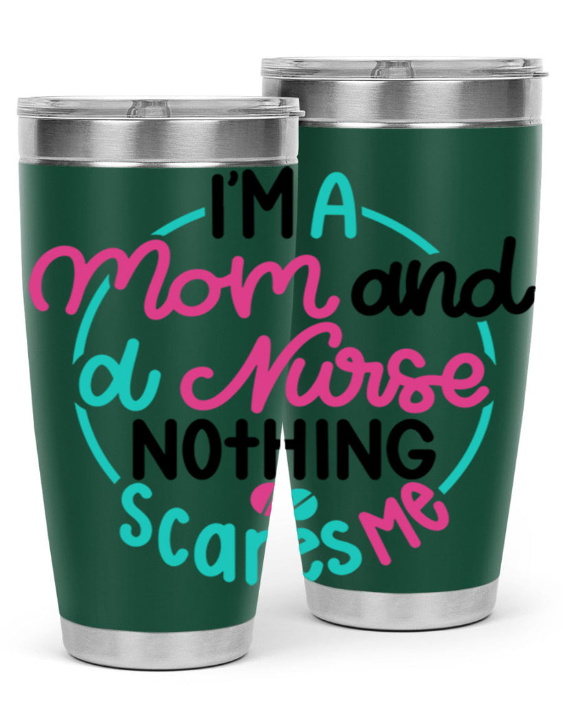 Im A Mom And A Nurse Nothing Style Style 158#- nurse- tumbler