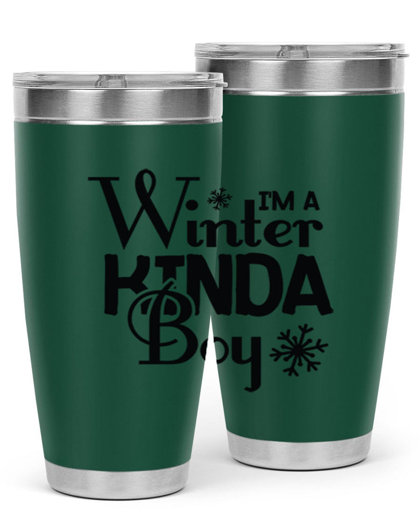 Im a Winter Kinda Boy 237#- winter- Tumbler