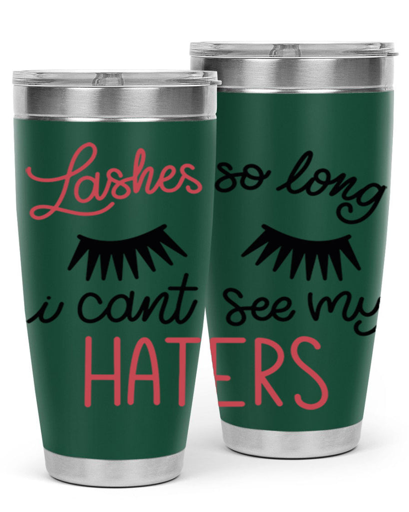 Lashes so Long I Cant See my Haters Style 64#- make up- Tumbler