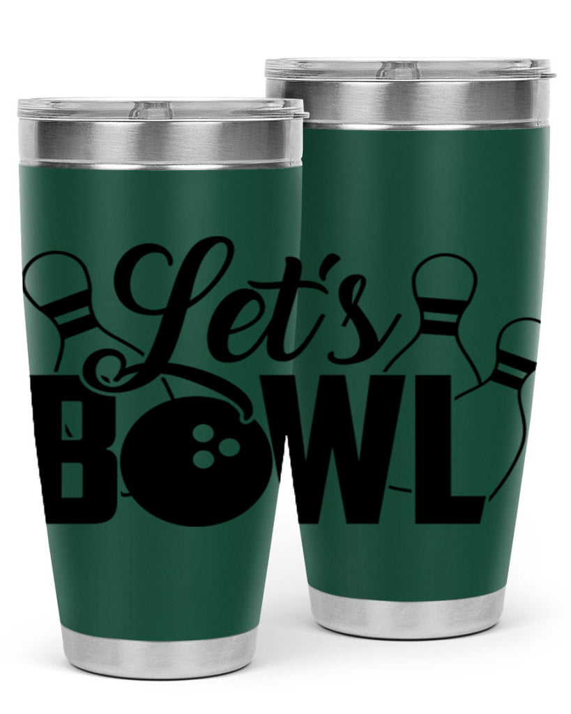 Lets bowl 929#- bowlig- Tumbler