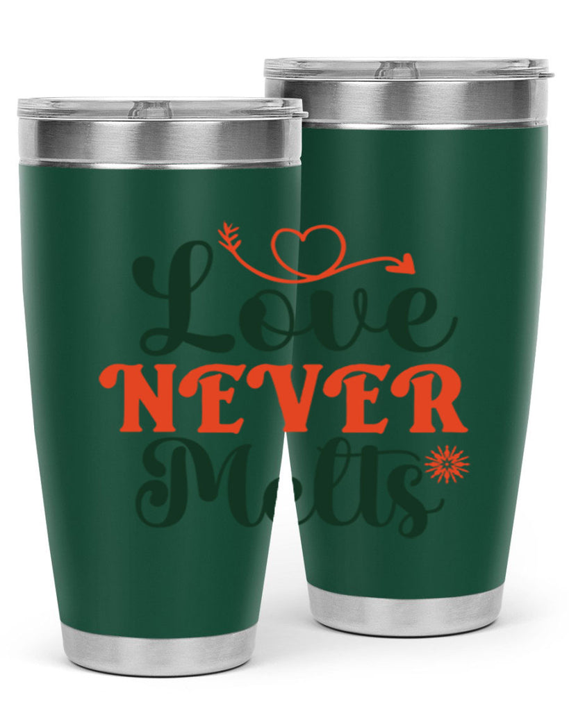 Love Never Melts 312#- winter- Tumbler