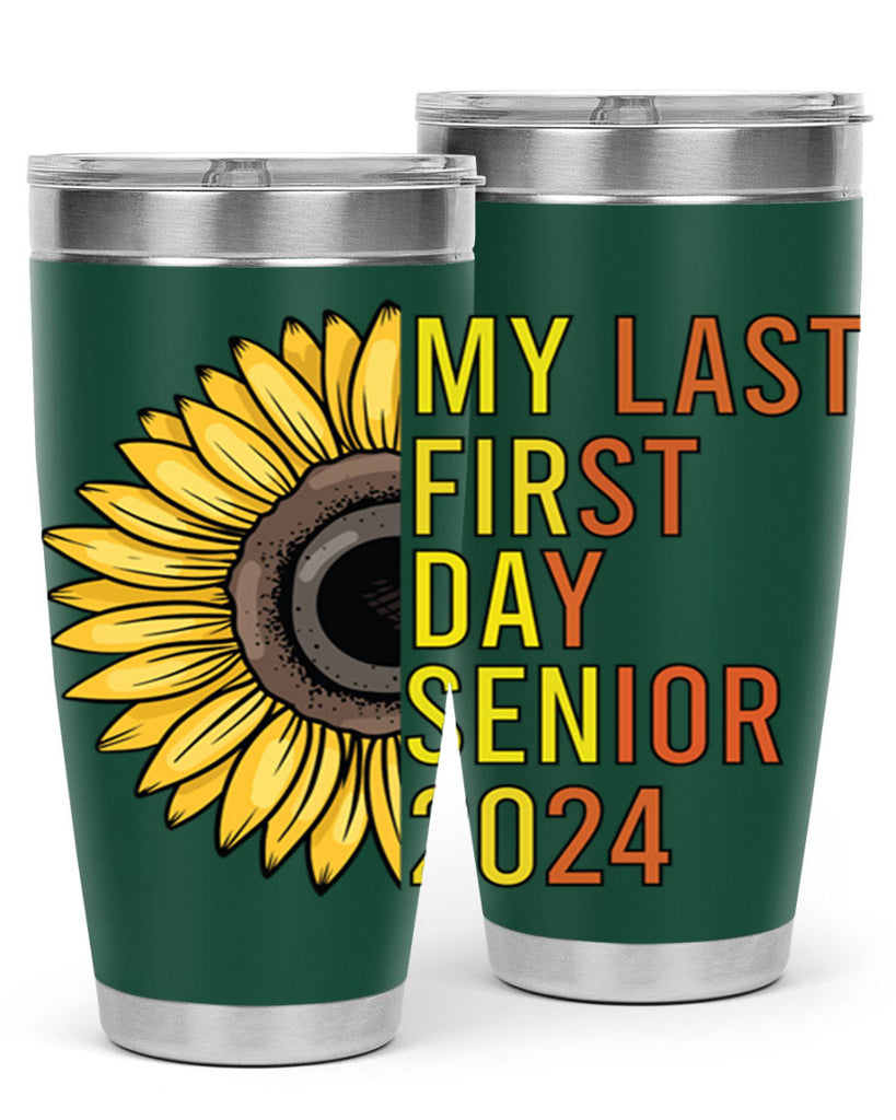 My last first day senior 2024 5#- 12th grade- Tumbler