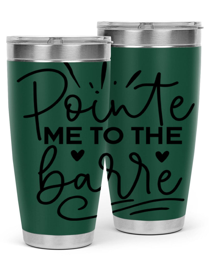 Pointe Me to the Barre 70#- ballet- Tumbler
