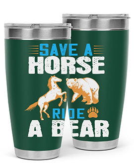 Save a horse, ride a bear 27#- Bears- Tumbler