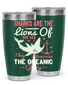 Sharks are the lions of the seaThey glamorize the oceanic glory Style 28#- shark  fish- Tumbler