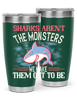 Sharks aren’t the monsters we make them out to be Style 24#- shark  fish- Tumbler