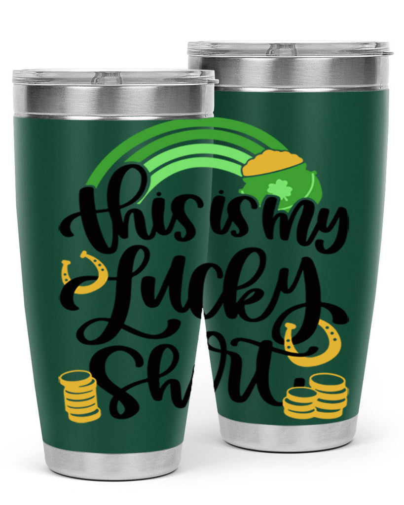 This Is My Lucky Shirt Style 22#- St Patricks Day- Tumbler