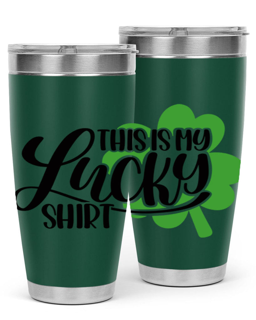This Is My Lucky Shirt Style 23#- St Patricks Day- Tumbler