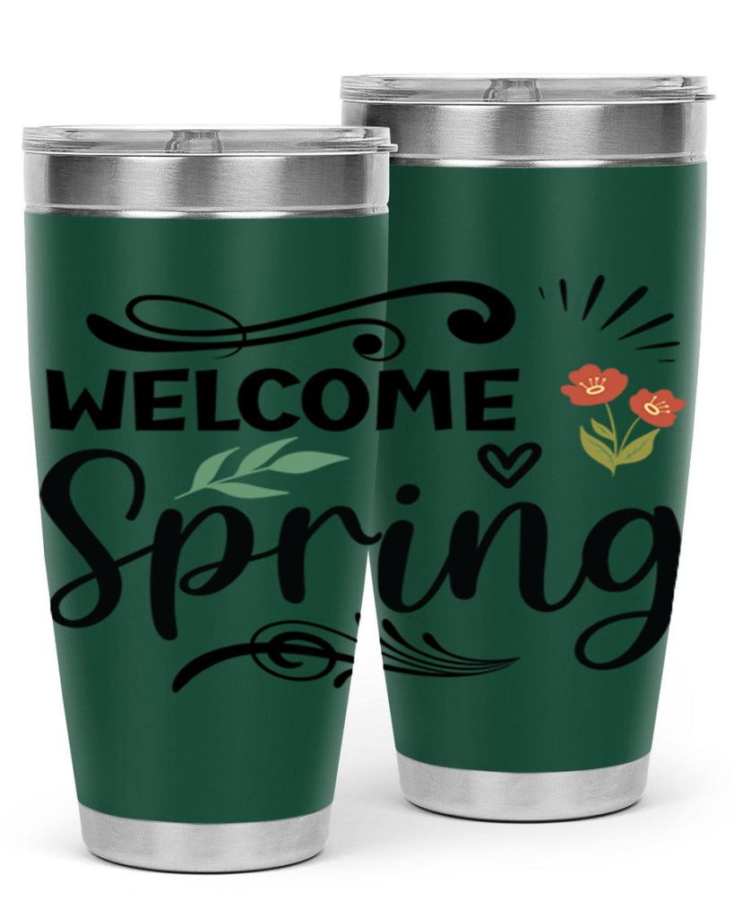 Welcome Spring  598#- spring- Tumbler