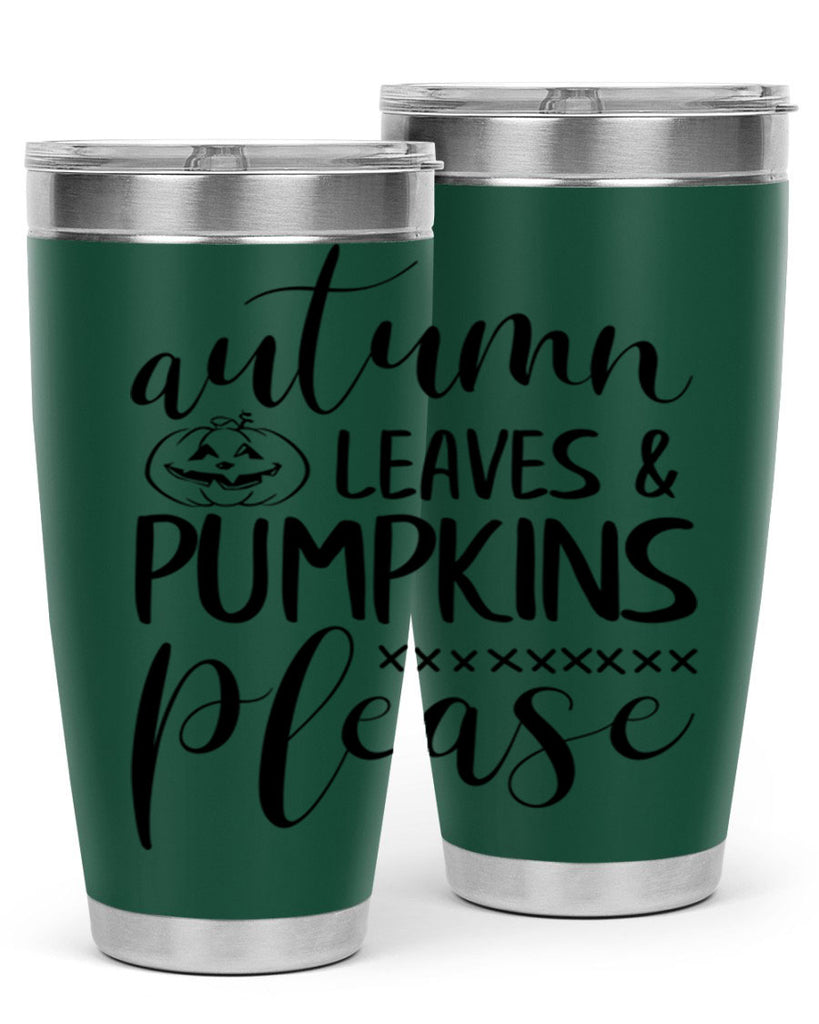 autumn leaves pumpkins please 24#- fall- Tumbler