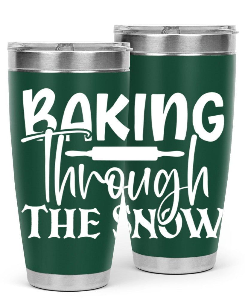 baking through the snow 52#- kitchen- Tumbler