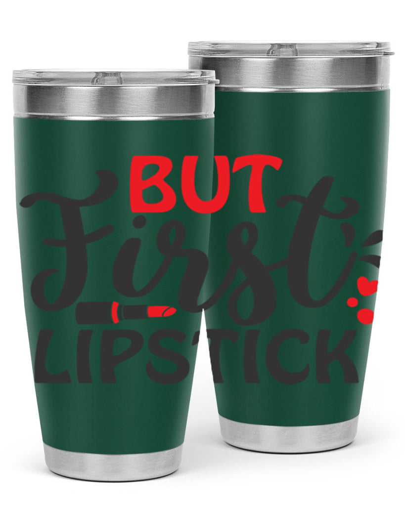 but first lipstick Style 160#- make up- Tumbler