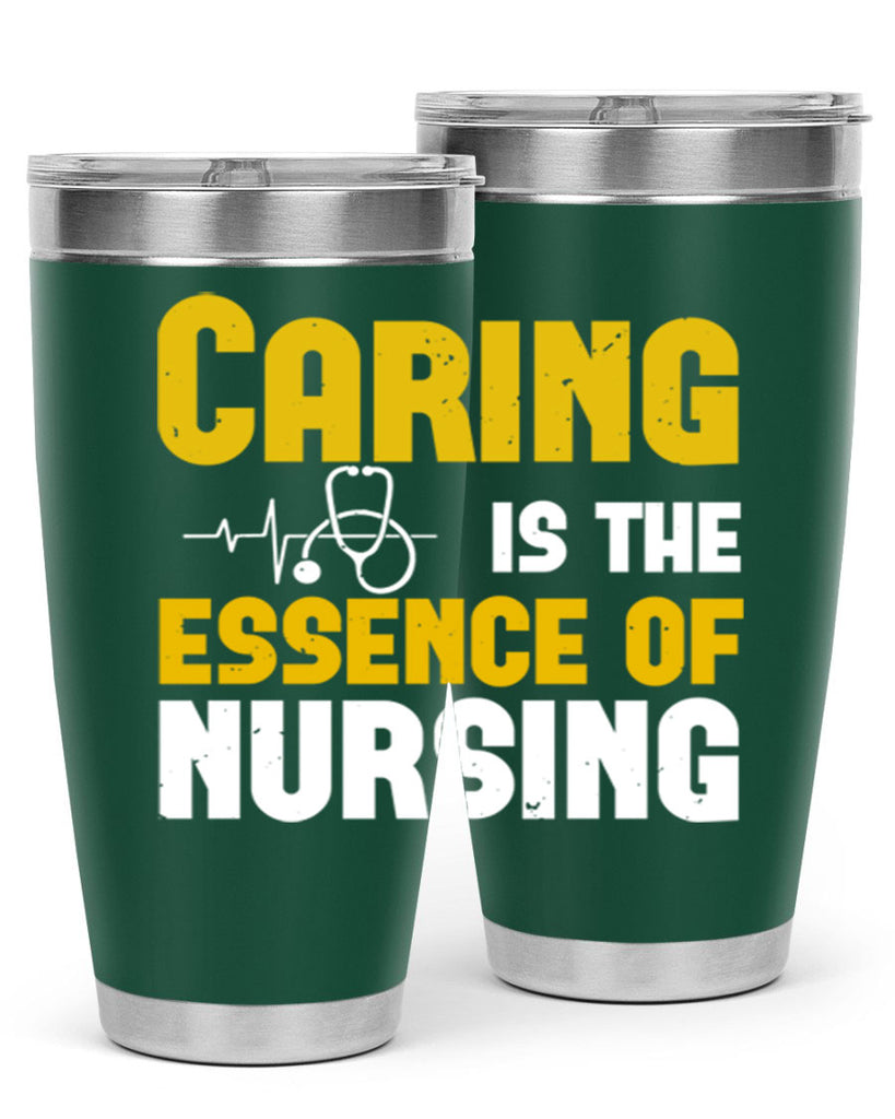 caring is the essence of Style 250#- nurse- tumbler