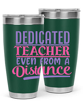 dedicated teacher even from a distance Style 53#- corona virus- Tumbler