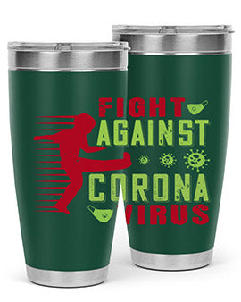 fight against corona virus Style 41#- corona virus- Tumbler