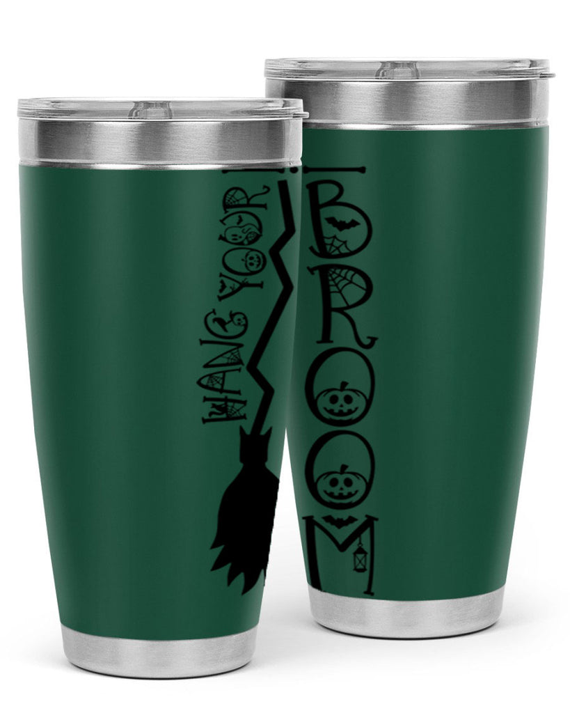 hang your broom 70#- halloween- Tumbler