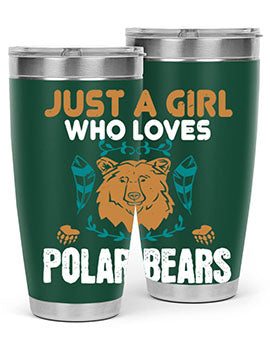 just a girl who loves polar bear 22#- Bears- Tumbler