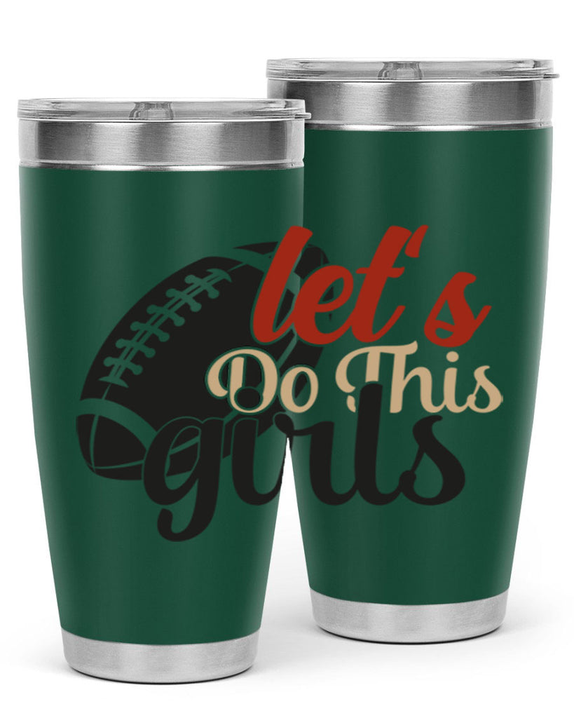 lets do this girls 2282#- softball- Tumbler