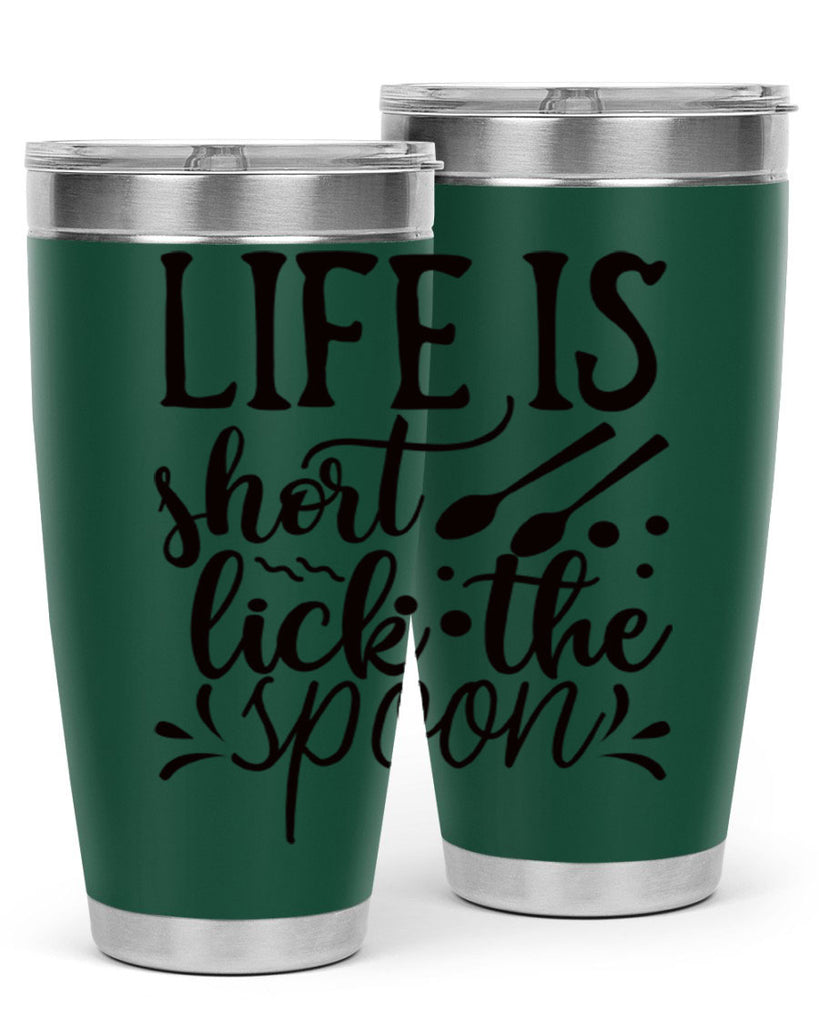 life is short lick the spoon 23#- kitchen- Tumbler