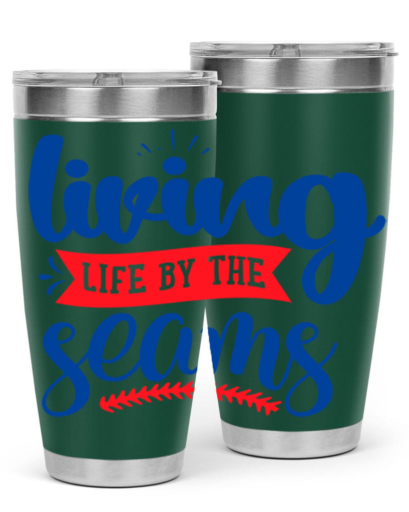 living life by the seams 2054#- baseball- Tumbler