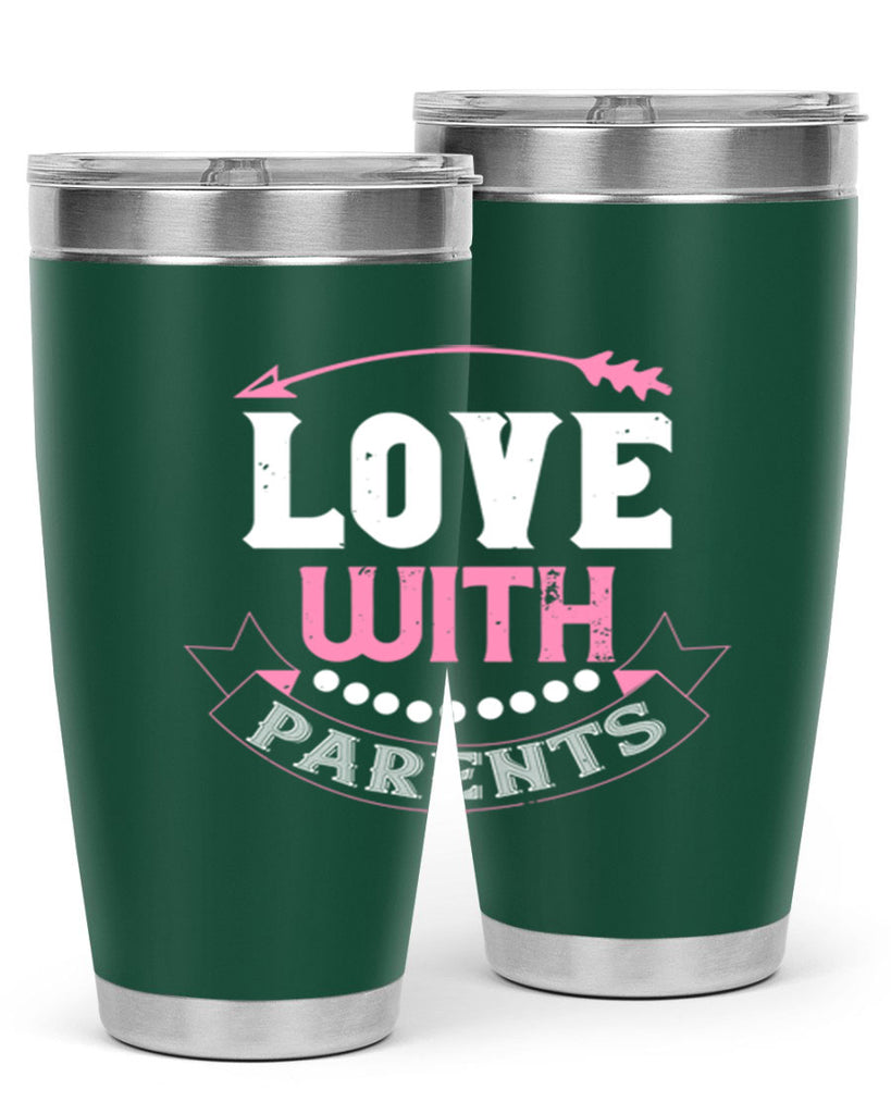 love with parents 43#- valentines day- Tumbler