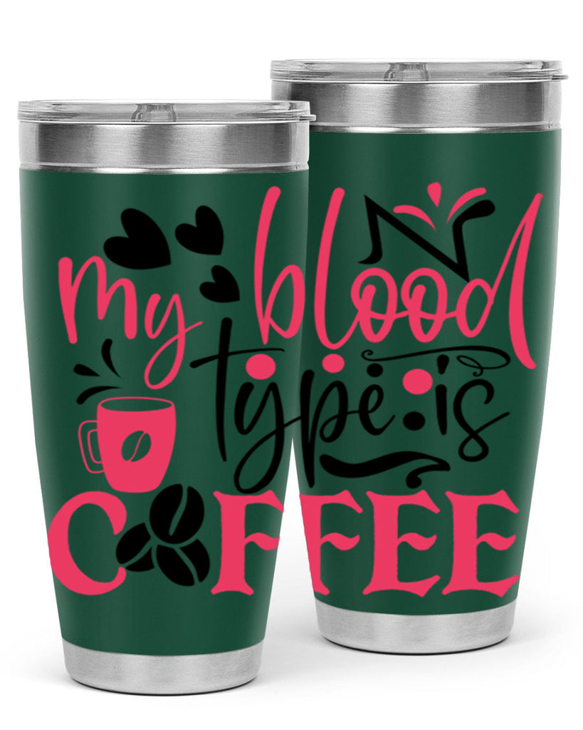 my blood type is coffee Style Style 129#- nurse- tumbler