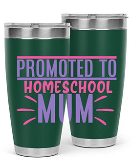 promoted to homeschool mum Style 48#- corona virus- Tumbler